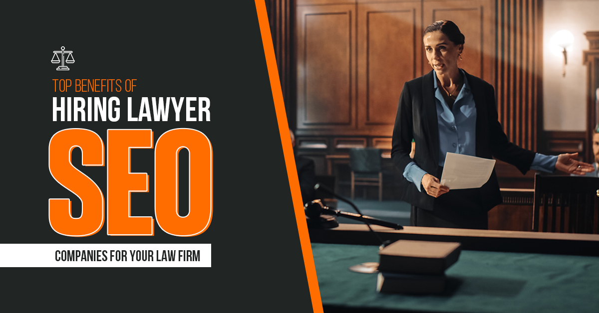 Hiring Lawyer SEO Companies